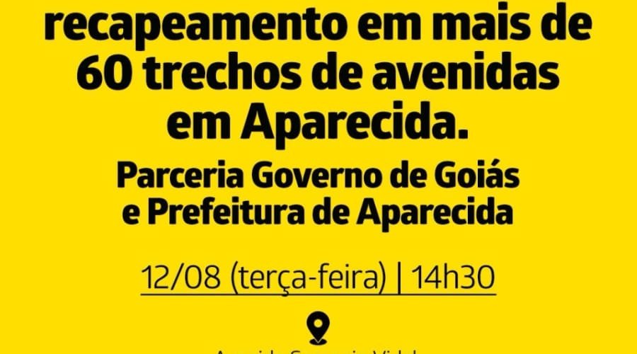 Prefeitura lança obras de recapeamento em 65 trechos de avenidas de Aparecida