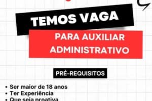 Vaga para Auxiliar Administrativo