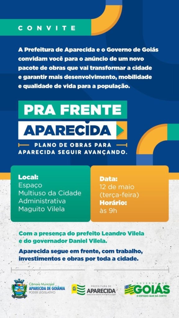 Prefeito Vilela e governador Daniel anunciam programa de obras Pra Frente Aparecida
